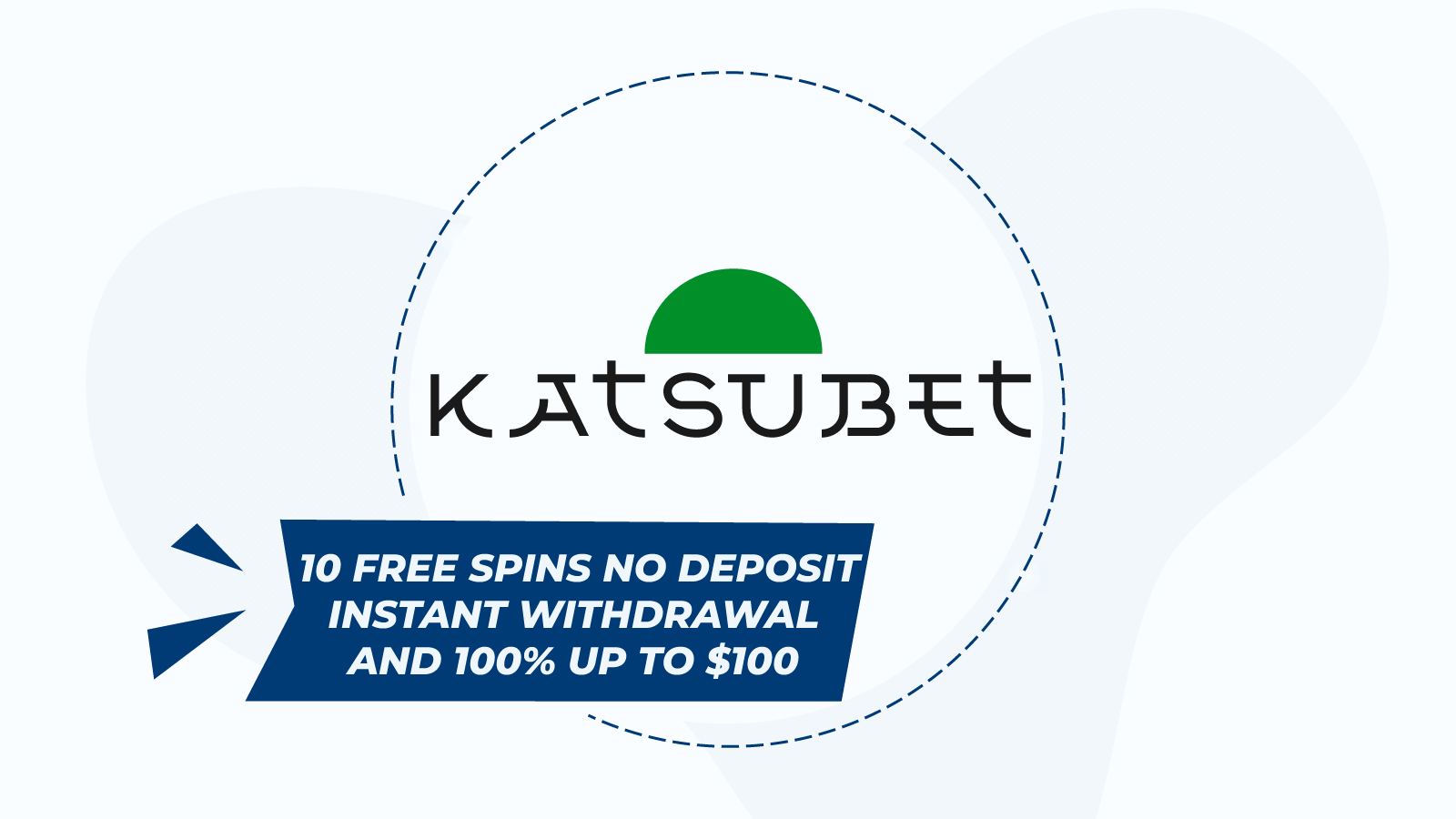 Start with 10 free spins no deposit instant withdrawal and 100% up to R$100 at Katsubet