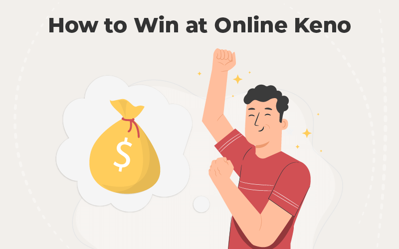 How to Win at Online Keno