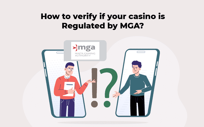 Verification regulated MGA Casinos
