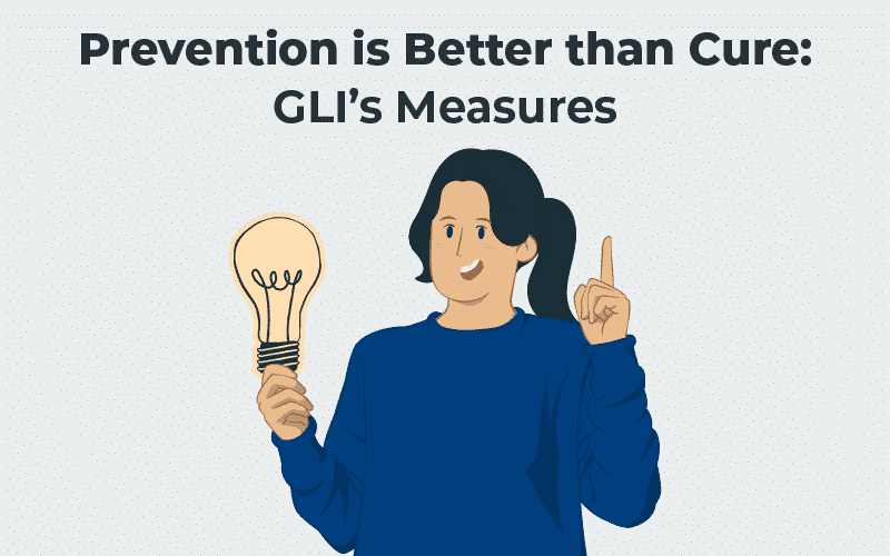 Prevention: GLI's Measures