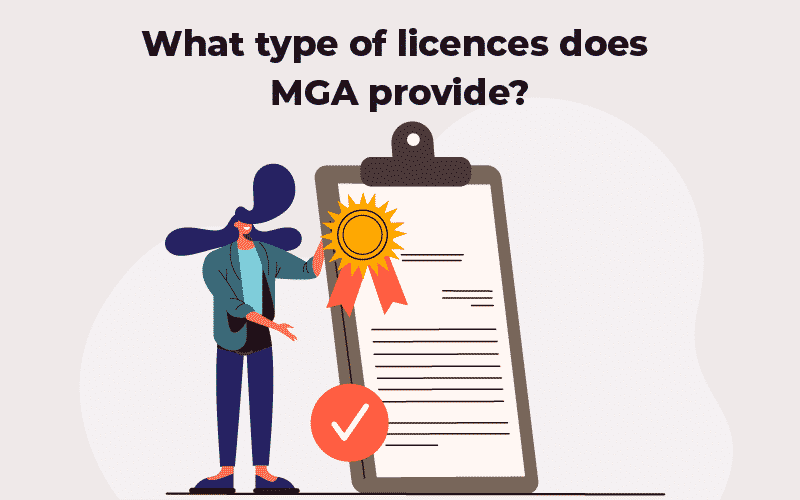MGA Types of Licences