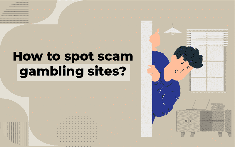 How to spot scam gambling sites